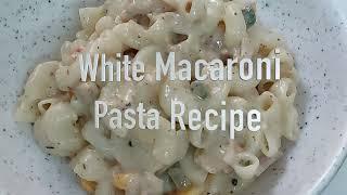 White Sauce Pasta Recipe | Macaroni in White sauce | Home Cooking Zaika