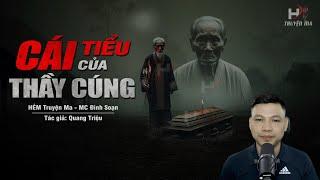 Đọc Truyện Ma: CÁI TIỂU CỦA THẦY CÚNG - Tại Họa MỘ PHẦN ĐẶT HƯỚNG TỬ Vong Linh Thiêng Nhập Về Báo