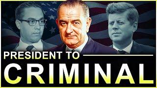 The $120 Million President Who Had His Own Hitman: Lyndon Baines Johnson