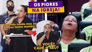 PIORES MOMENTOS NA IGREJA! 