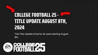 THE GREATEST PATCH OF ALL TIME! COllege Football 25 Update Notes!