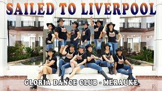 SAILED TO LIVERPOOL // LINE DANCE // Choreo CAECILIA M FATRUAN // GDC MERAUKE PAPUA INA