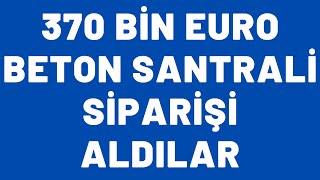 370 BİN EURO BETON SANTRALİ SİPARİŞİ ALDILAR #borsa #hisse #yorum #analiz #mekag #MEKAG #mekabeton