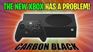 THE NEW XBOX Series S Carbon Black Edition HAS A PROBLEM!