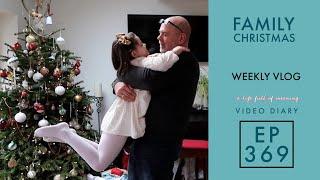 Ep 369 | Family Christmas 2024 | Northampton  | Weekly Vlogmas | 27th Dec (2024)