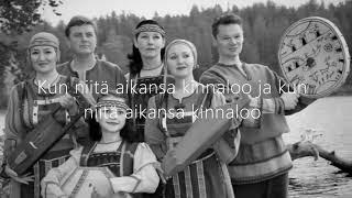 Siihen laihii eläny – piosenka fińsko-karelska