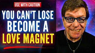 STOP Being A Love Beggar - Become A Love Magnet | Law Of Assumption