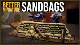 Better Miniature Sandbags for Wargaming Terrain and Tabletop Games