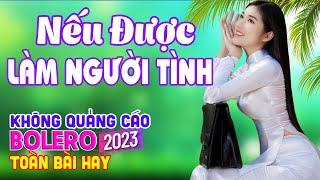 Kim Tuyền, Nếu Được Làm Người Tình, Rumba Bolero Toàn Bài Hay, Mở Nghe Từ Sáng Đến Tối Mà Không Chán