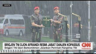 Brigjen TNI Djon Afriandi Resmi Jabat Danjen Kopassus