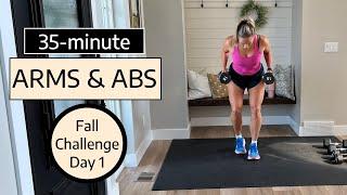 Fall Challenge Day 1: 35-minute Arms & Abs | at home strength training