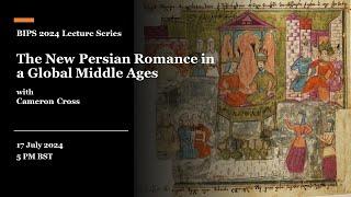 The New Persian Romance in a Global Middle Ages