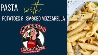 Creamy Pasta and Potatoes with Smoked Mozzarella |Pasta e patate con Provola