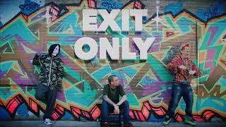 Exit Only - The Other Guy   (Official Music Video)     Produced by Madhattr