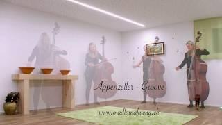 Madlaina Kueng: Appenzeller - Groove