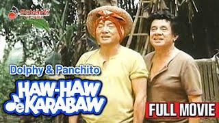 HAW HAW DE CARABAO | Full Movie | Dolphy, Dang Cecilio, Panchito