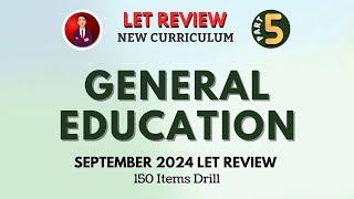 General Education Part 5: Let Review (Drill) 150 Items