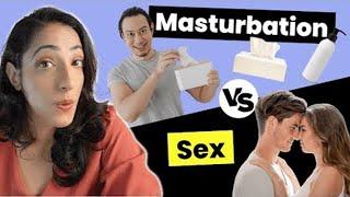 Urologist explains why you might perform better during masturbation vs. sex