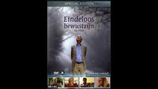 Eindeloos Bewustzijn - full film version