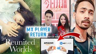 MX Player Upcoming Korean Chinese Drama Hindi dubbed || Reunited World K-Drama || mini tv Drama