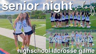SENIOR NIGHT LACROSSE GAME I highschool day in the life
