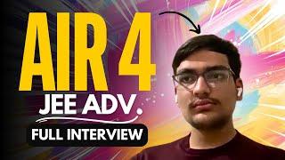 IIT JEE Tips from AIR 4 | JEE (Advanced) 2024 