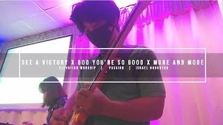 See a Victory X God You're so Good X More and More | Guitar Cam