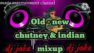Old - new chutney & indian mixup by DJ jake