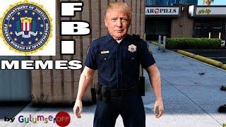 FBI MEMES - Ladies and Gentleman WE GOT HIM