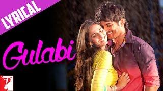 Lyrical: Gulabi Song with Lyrics | Shuddh Desi Romance | Jaideep Sahni