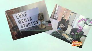 Presenting The Luxe Media Studios!