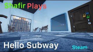 Shafir Plays Hello Subway: Hello Neighbor Mod