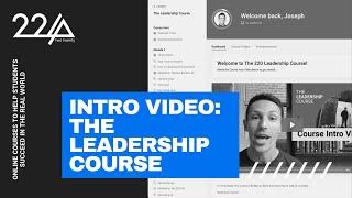 Intro Video: The Leadership Course