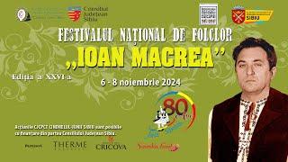 Festivalul Național de Folclor „Ioan Macrea”, ediția a XXVI -a, 8 noiembrie 2024