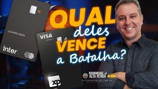 AGORA MUDOU TUDO QUEM VENCE ESTA BATALHA? XP VISA INFINITE OU INTER MASTETERCARD BALCK? A DECISÃO!