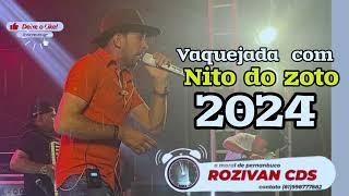 Nito Do Zoto 2024 Músicas Novas CD Completo