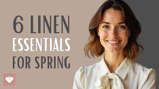 6 Linen Pieces Every Elegant Woman Needs for Spring and Summer