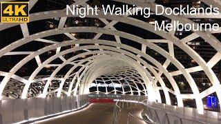 Night Walking Docklands | Melbourne Australia | 4K