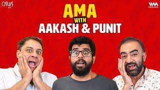 IPL Prodigy, Roast Comedy & AI Popes | Cyrus Says AMA ft. Aakash Mehta & Punit Pania
