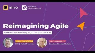 Reimagining Agile