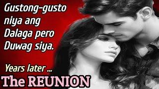 The REUNION | Amazing Love Story - Tagalog Love Story