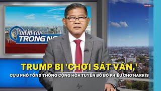 Trump bị 'chơi sát ván,' cựu phó tổng thống Cộng Hòa tuyên bố bỏ phiếu cho Harris