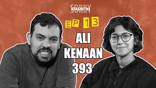 Sorry Atashitne | EP 13 | Ali Kenaan 393