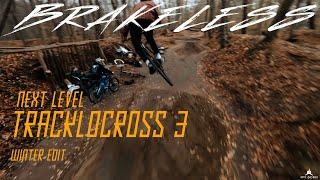 Next Level Tracklocross 3 - Winter Edit [SoEz Squidbikes]