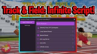 Track & Field: Infinite Script GUI Hack | WALKSPEED | AUTOFARM + MORE | *PASTEBIN*