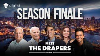 Meet the Drapers Season 6 Episode 15: Finale