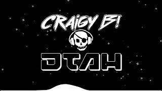 CRAIGY B! X DTAH - COLLABS *COMING SOON TO DHR*