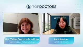 ¿Fisura anal? Conoce sus causas, tratamientos y cómo prevenirla - Dra. Yaima Guerrero | Top Doctors