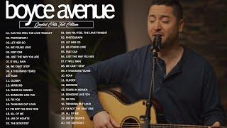 Boyce Avenue Acoustic Cover Love Songs 2023 - Top Hits Guitar Cover Of Popular Songs Of All Time