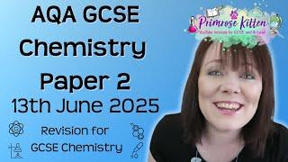 The Whole of AQA GCSE Chemistry Paper 2 | 13th June 2025